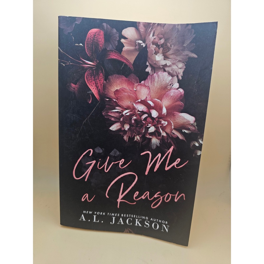 Give Me a Reason A.L. Jackson Paperback Romance Novel Redemption Hills Book 1